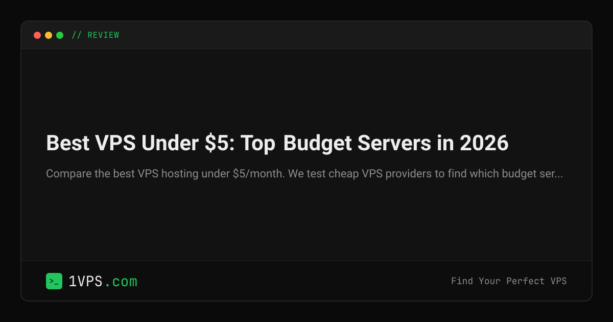 Best VPS Under $5: Top Budget Servers in 2026 | 1VPS.com